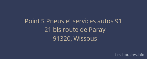 Point S Pneus et services autos 91