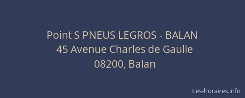 Point S PNEUS LEGROS - BALAN