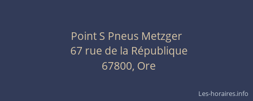 Point S Pneus Metzger