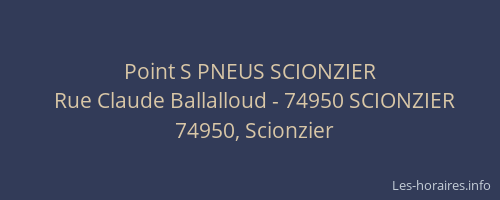 Point S PNEUS SCIONZIER