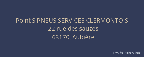 Point S PNEUS SERVICES CLERMONTOIS