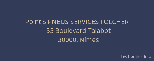Point S PNEUS SERVICES FOLCHER