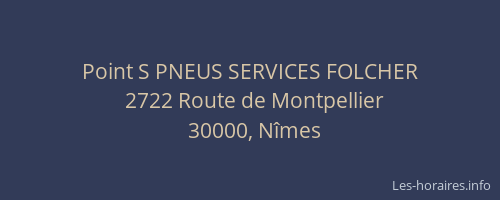Point S PNEUS SERVICES FOLCHER