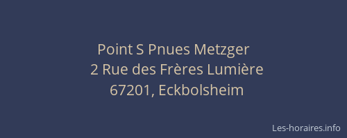 Point S Pnues Metzger