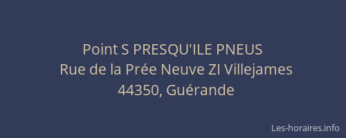 Point S PRESQU'ILE PNEUS