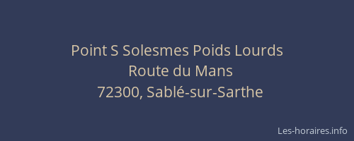 Point S Solesmes Poids Lourds