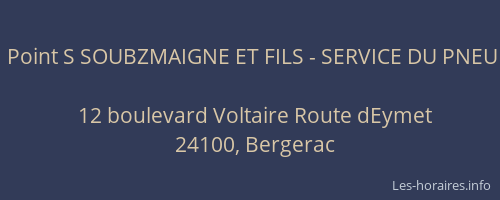 Point S SOUBZMAIGNE ET FILS - SERVICE DU PNEU