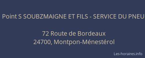 Point S SOUBZMAIGNE ET FILS - SERVICE DU PNEU