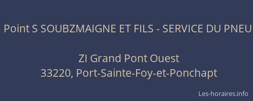 Point S SOUBZMAIGNE ET FILS - SERVICE DU PNEU
