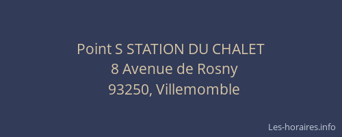 Point S STATION DU CHALET