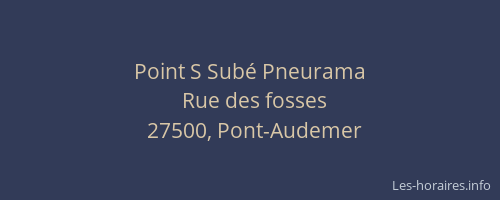 Point S Sub&eacute; Pneurama