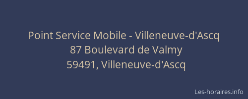 Point Service Mobile - Villeneuve-d'Ascq