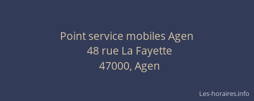 Point service mobiles Agen