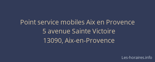 Point service mobiles Aix en Provence