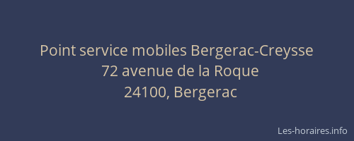 Point service mobiles Bergerac-Creysse