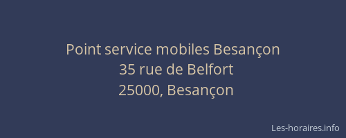 Point service mobiles Besançon