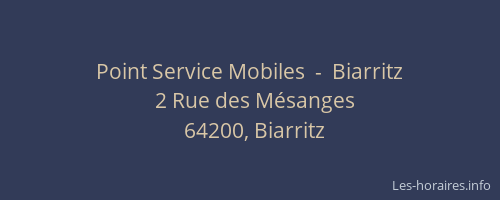 Point Service Mobiles  -  Biarritz