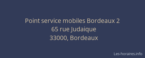 Point service mobiles Bordeaux 2