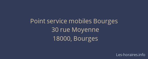Point service mobiles Bourges
