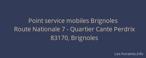 Point service mobiles Brignoles