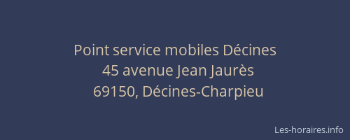 Point service mobiles Décines