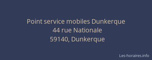 Point service mobiles Dunkerque