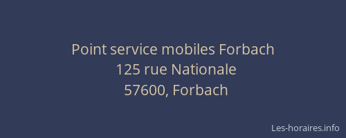 Point service mobiles Forbach