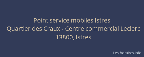 Point service mobiles Istres