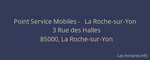Point Service Mobiles -   La Roche-sur-Yon