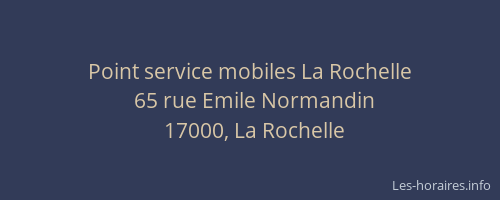 Point service mobiles La Rochelle