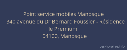 Point service mobiles Manosque