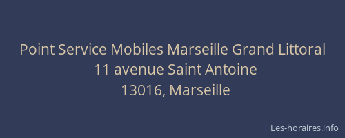 Point Service Mobiles Marseille Grand Littoral