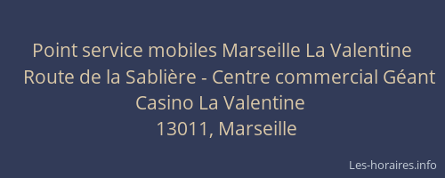 Point service mobiles Marseille La Valentine