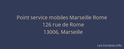 Point service mobiles Marseille Rome