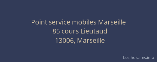 Point service mobiles Marseille