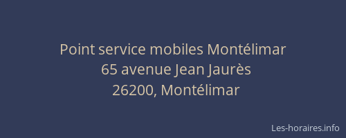 Point service mobiles Montélimar