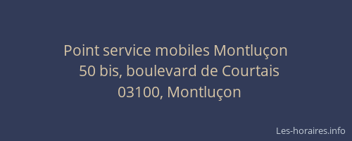 Point service mobiles Montluçon