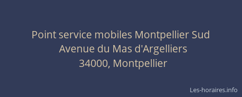 Point service mobiles Montpellier Sud