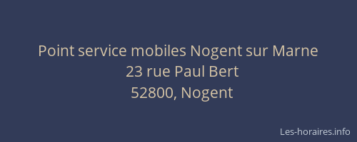 Point service mobiles Nogent sur Marne