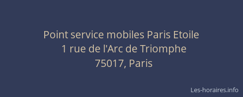 Point service mobiles Paris Etoile