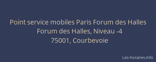 Point service mobiles Paris Forum des Halles