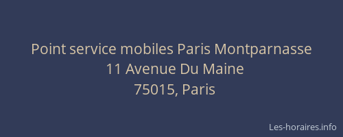 Point service mobiles Paris Montparnasse