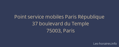 Point service mobiles Paris République