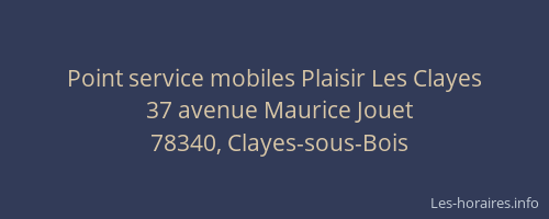 Point service mobiles Plaisir Les Clayes