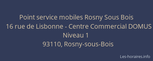 Point service mobiles Rosny Sous Bois