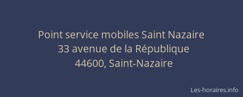 Point service mobiles Saint Nazaire