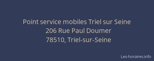 Point service mobiles Triel sur Seine