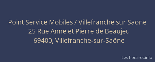 Point Service Mobiles / Villefranche sur Saone