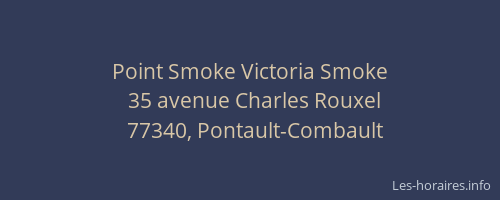 Point Smoke Victoria Smoke