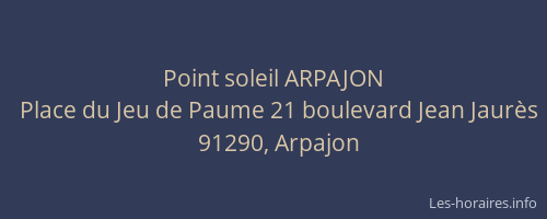 Point soleil ARPAJON